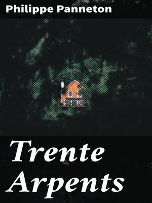 cover image of Trente Arpents